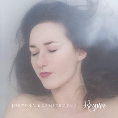 Justyna Kuśmierczyk Pierwszy Milion RESPIRE EP