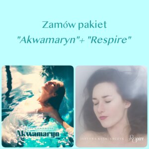 PAKIET “Akwamaryn” + “Respire” (Preorder 13.06.23)